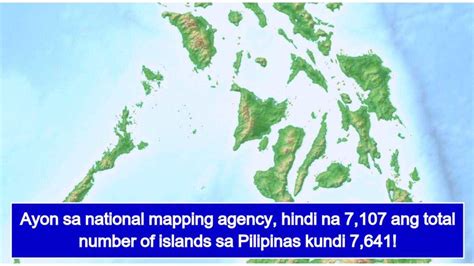 Total number of Philippine Islands is now 7,641.